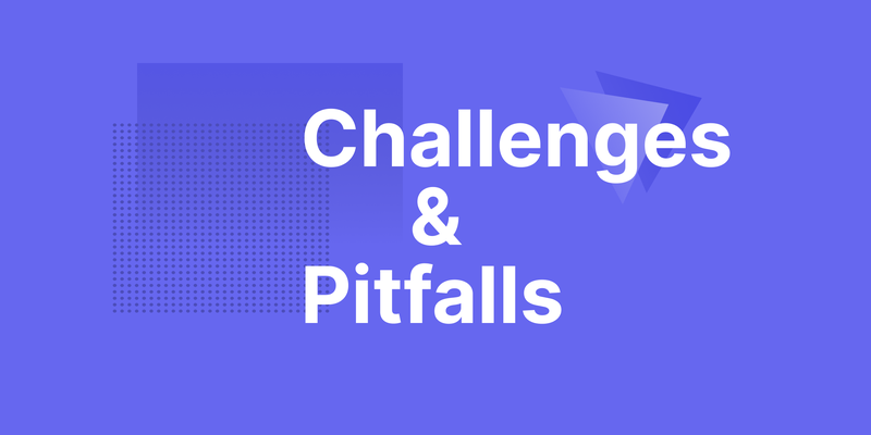 challenges-and-pitfalls